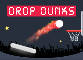 Drop Dunks